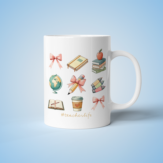 Teacher Mug - #TeacherLife