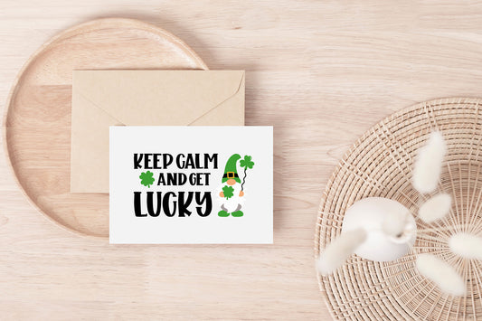 Keep Calm And Get Lucky St. Patrick's Day Greeting Card