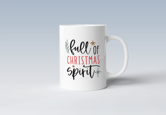 Full of Christmas Spirit Holiday Coffee Mug