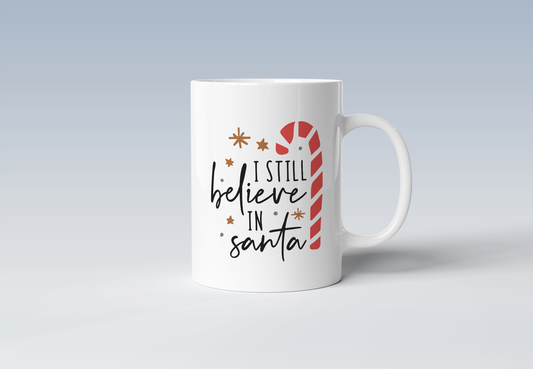 I Still Believe In Santa Holiday Coffee Mug