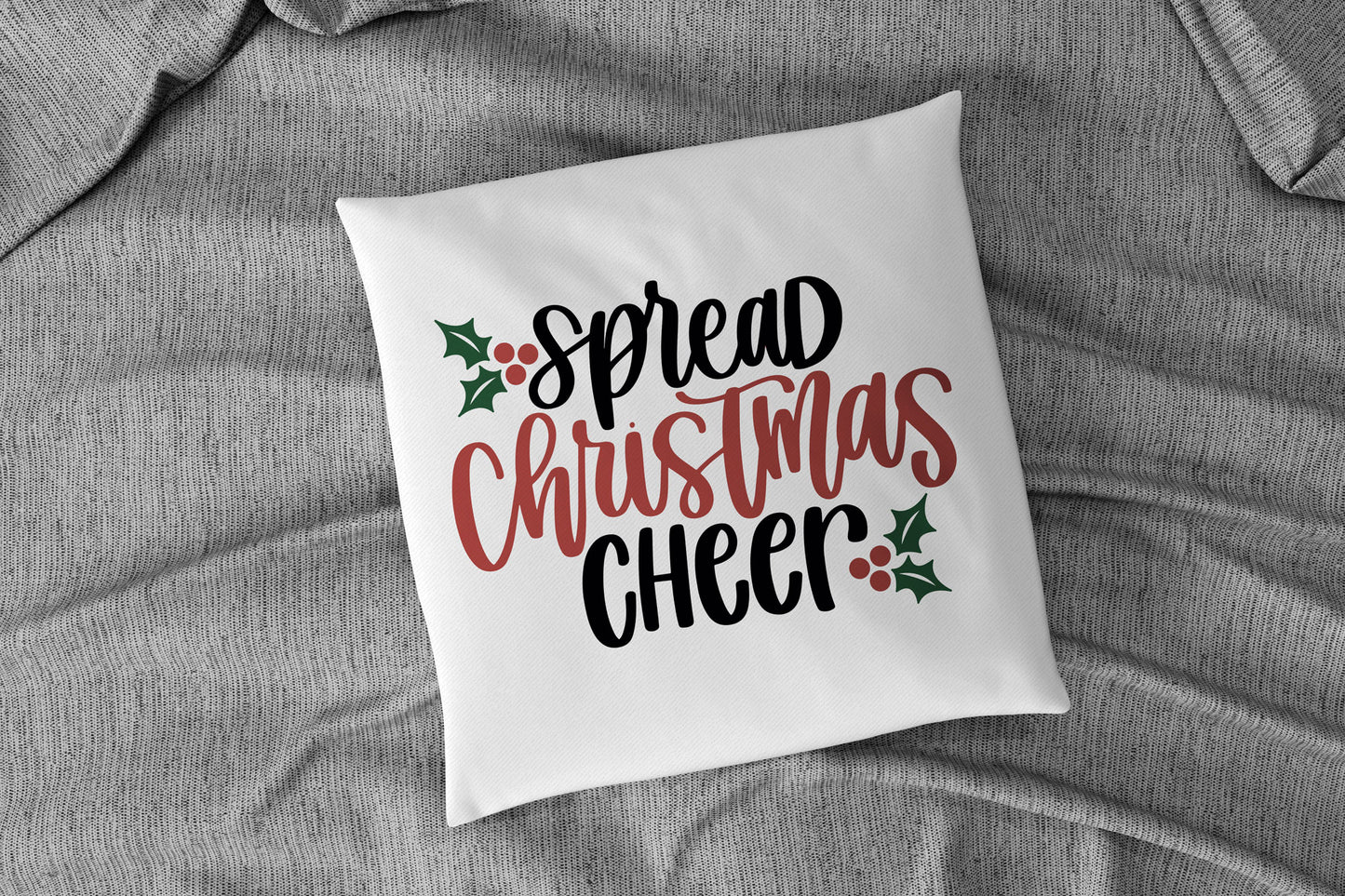 Spread Christmas Cheer Holiday Pillow Cover 18" x 18"
